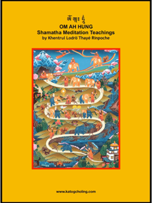 "Om Ah Hung" Shamatha Meditation Teachings